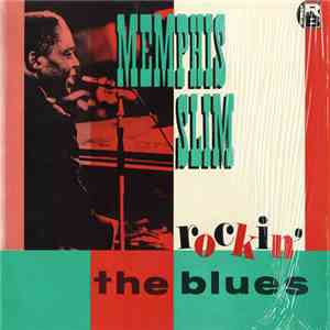 Memphis Slim - Rockin' The Blues