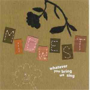 Midwest - Whatever You Bring We Sing
