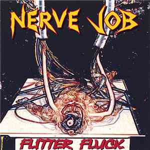 Nerve Job - Flitter Fluck