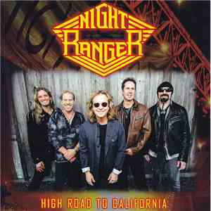 Night Ranger - High Road To California