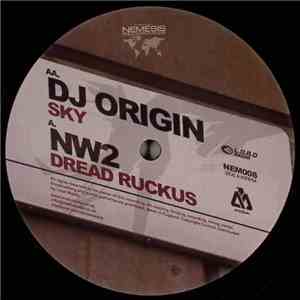 NW2 / DJ Origin - Dread Rukus / Sky