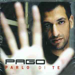 Pago - Parlo Di Te