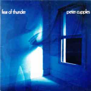 Peter Cupples - Fear Of Thunder