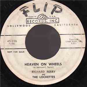 Richard Berry and The Lockettes - Heaven On Wheels / The Mess Around