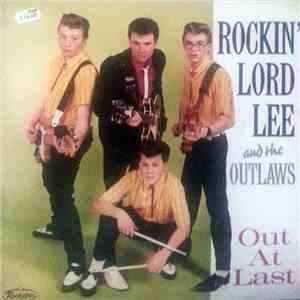 Rockin' Lord Lee And The Outlaws - Out At Last