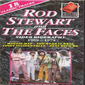 Rod Stewart And The Faces - Video Biography 1969-1974