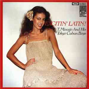 T. Misago And His Tokyo Cuban Boys - Excitin' Latin!