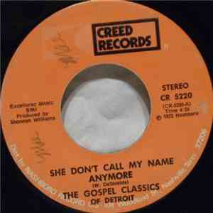 The Gospel Classics Of Detroit - She Don't Call My Name Anymore / The Morning Train
