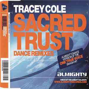 Tracey Cole - Sacred Trust (Dance Remixes)