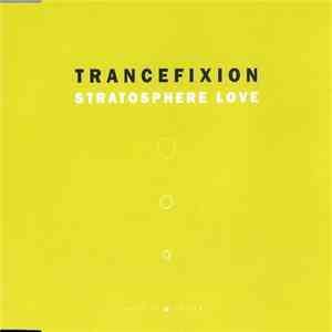 Trancefixion - Stratosphere Love