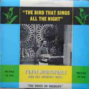Tunde Nightingale And His Highlife Boys - The Bird That Sings All The Night