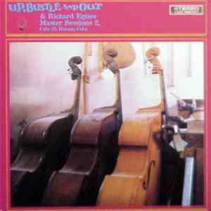 Up, Bustle And Out & Richard Egües - Master Sessions 2