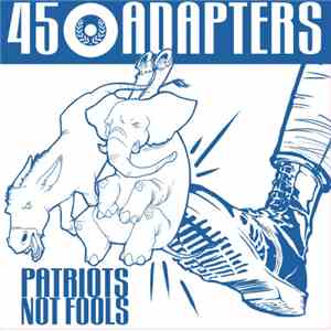 45 Adapters - Patriots Not Fools