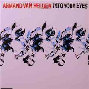Armand Van Helden - Into Your Eyes