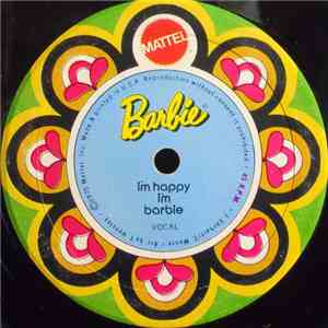 Barbie  - I'm Happy I'm Barbie