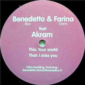 Benedetto & Farina - I Miss You / Your World