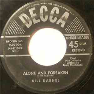 Bill Darnel - Alone And Forsaken / Lonely Wine
