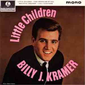 Billy J. Kramer With The Dakotas - Little Children
