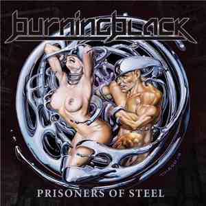 Burning Black - Prisoners Of Steel