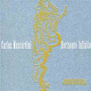 Carlos Moscardini - Horizonte Infinito