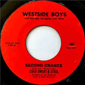 Cold Sweat & Steel - Second Chance / Bad Luck