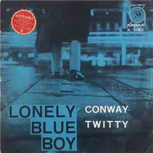 Conway Twitty - Lonely Blue Boy / I Viberate