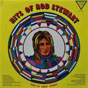 Craig Thomas  - Hits Of Rod Stewart - Sung By Craig Thomas