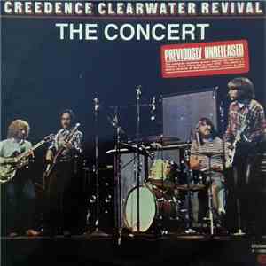 Creedence Clearwater Revival - The Concert