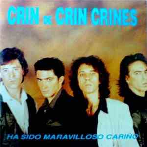Crin De Crin Crines - Ha Sido Maravilloso Cariño