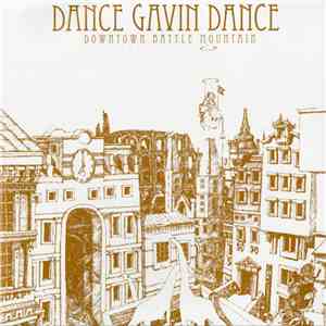 Dance Gavin Dance - Downtown Battle Mountain