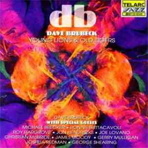Dave Brubeck - Young Lions & Old Tigers