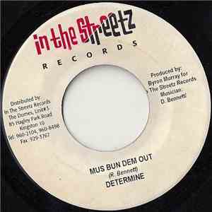Determine / Lady G - Mus Bun Dem Out / Future Plans