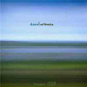 D.Soul - Orinoco