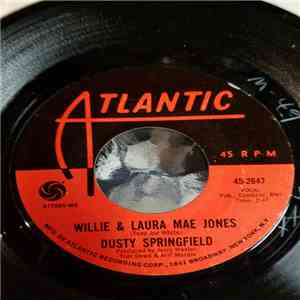 Dusty Springfield - Willie & Laura Mae Jones