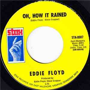 Eddie Floyd - Oh, How It Rained