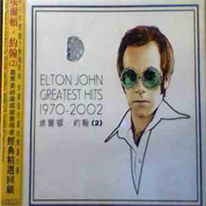 Elton John - Greatest Hits 1970-2002 