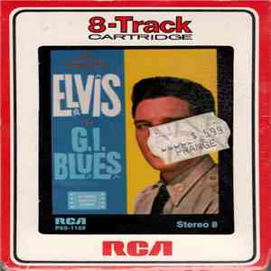 Elvis - G. I. Blues (An Original Soundtrack Recording)