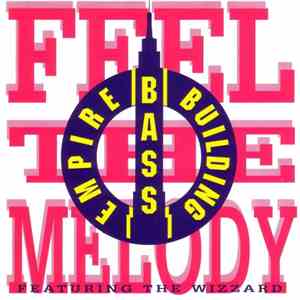 Empire Bass Building - Feel The Melody