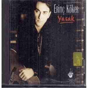 Erinç Köker - Yasak