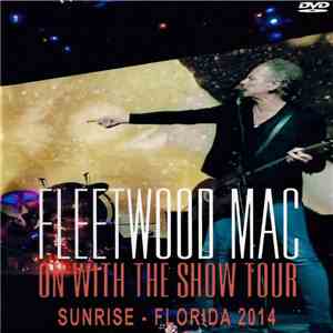 Fleetwood Mac - Sunrise - Florida 2014