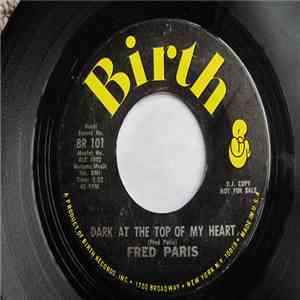 Fred Parris - Dark At The Top Of My Heart
