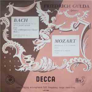 Friedrich Gulda - Bach: Prelude And Fugue No. 32 In D Sharp Minor, English Suite No. 3 In G Minor, Mozart: Sonata No. 8 In A Minor (K.310), Rondo In D Major (K.485)