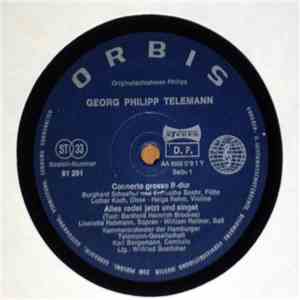Georg Philipp Telemann, Kammerorchester der Hamburger Telemann-Gesellschaft, Wilfried Boettcher - Concerto Grosso B-Dur, Alles Redet Jetzt Und Singet