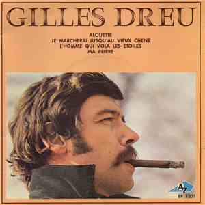 Gilles Dreu - Alouette