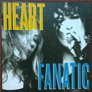 Heart - Fanatic