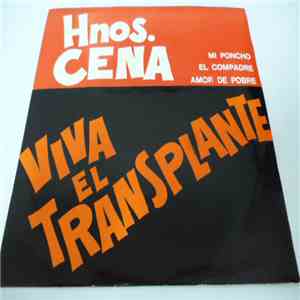 Hnos Cena - Viva El Transplante