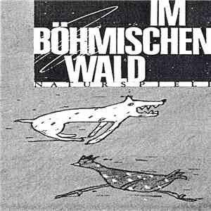 Im Böhmischen Wald - Naturspiele