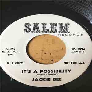 Jackie Bee - It's A Possibility / I Am Gonna Get Even With You