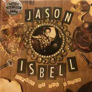Jason Isbell - Sirens Of The Ditch