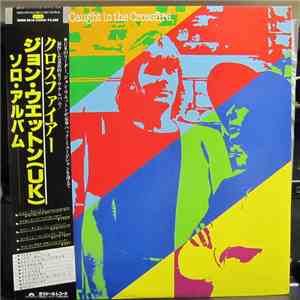 John Wetton - Caught In The Crossfire